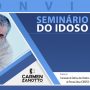 Dia 14 de junho será realizado em Tijucas o Seminário do Idoso
