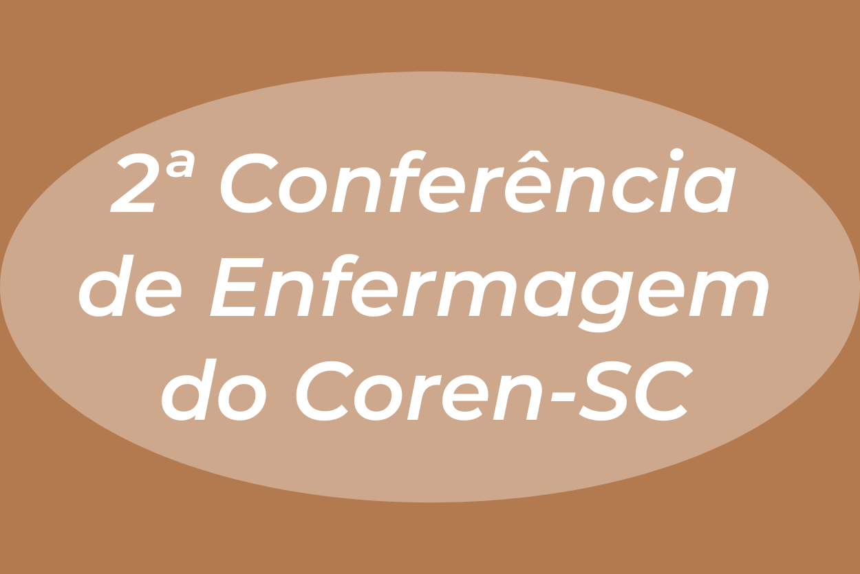 Conferência de Enfermagem do Coren SC Coren SC Conselho Regional de Enfermagem de Santa